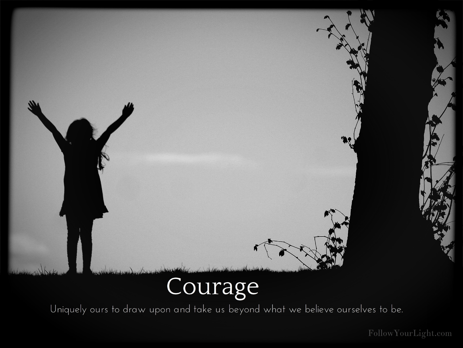 Courage